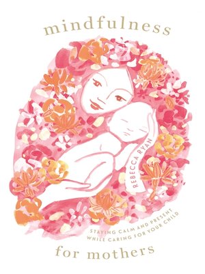 cover image of Mindfulness for Mothers